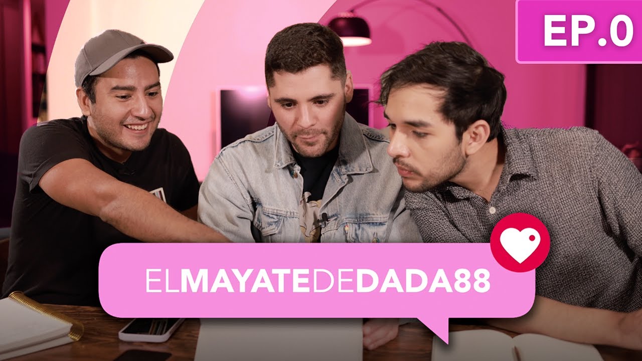EL MAYATE DE @dada88 💕  EP. 0