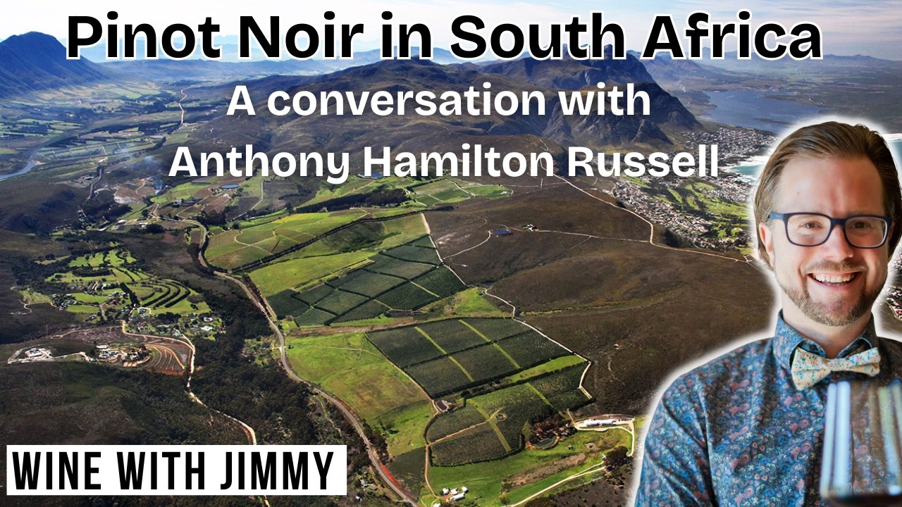 South Africa Pinot & Chardonnay Explained | Anthony Hamilton Russell | Hamilton Russell Vineyards