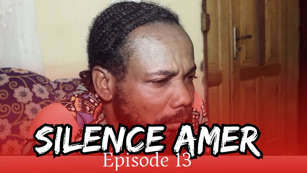 SILENCE AMER EPISODE 13