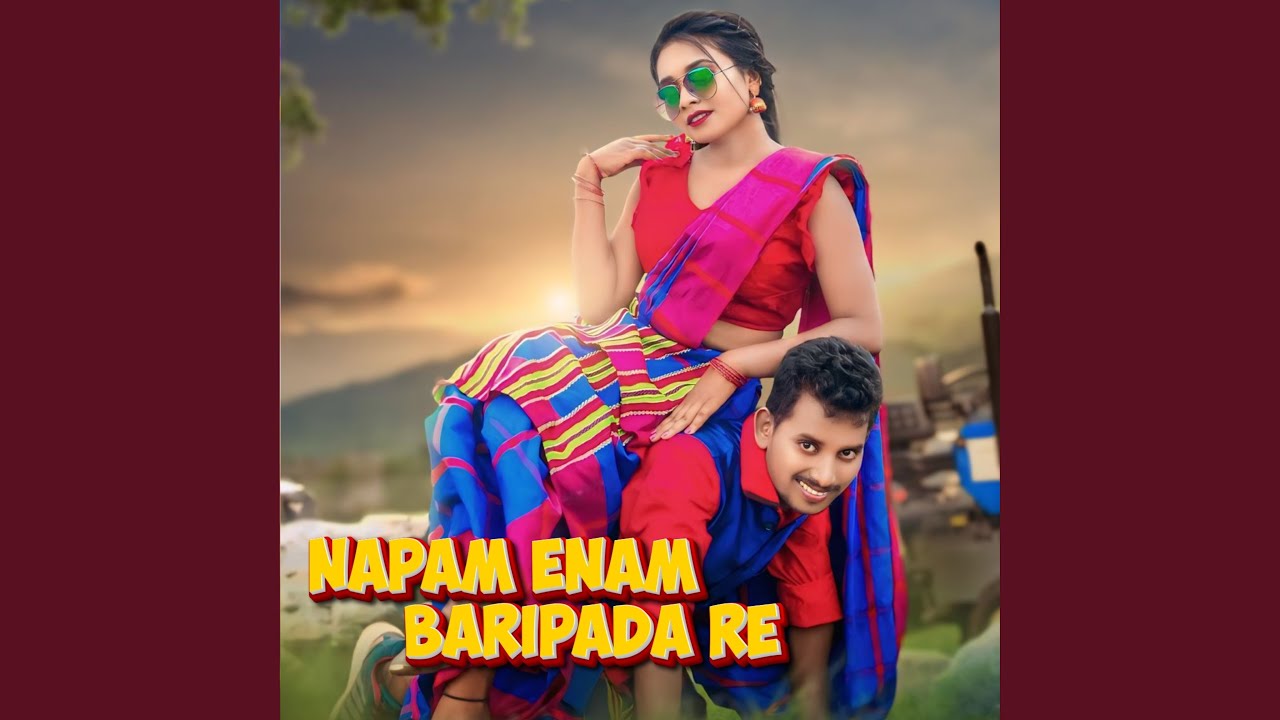 Napam Enam Baripada Re