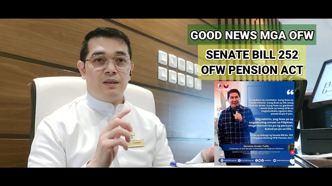 GOOD NEW SENATE BILL 252 OFW PENSION ACT MERON NA TAYO NA  PENSION 