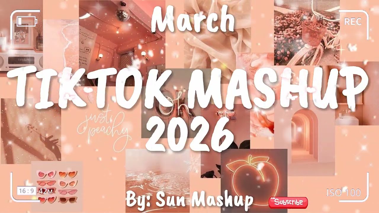 Tiktok Mashup March 🧡2026🧡 (Not Clean)