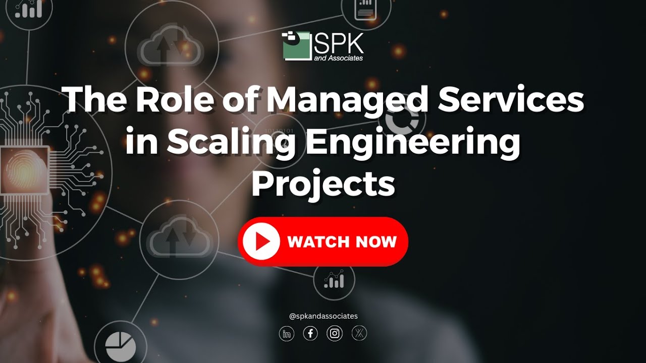 The Role of Managed Services in Scaling Engineering Projects