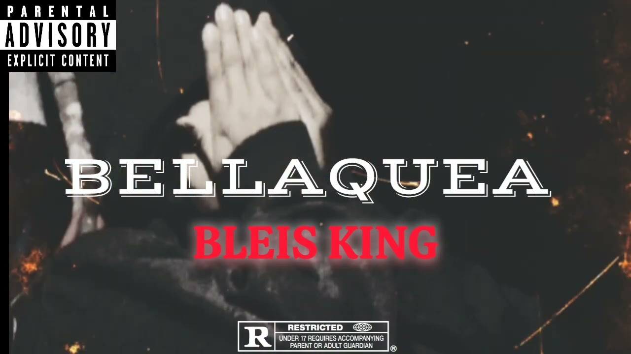 BELLAQUEA ,BLEIS KING