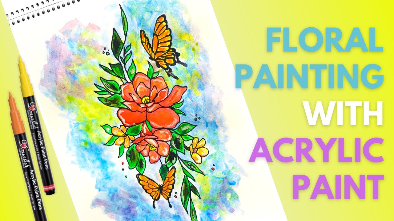 Floral Painting with Acrylic Paint and Drawlish Acrylic Pens [Step by step guide] | Drawlish