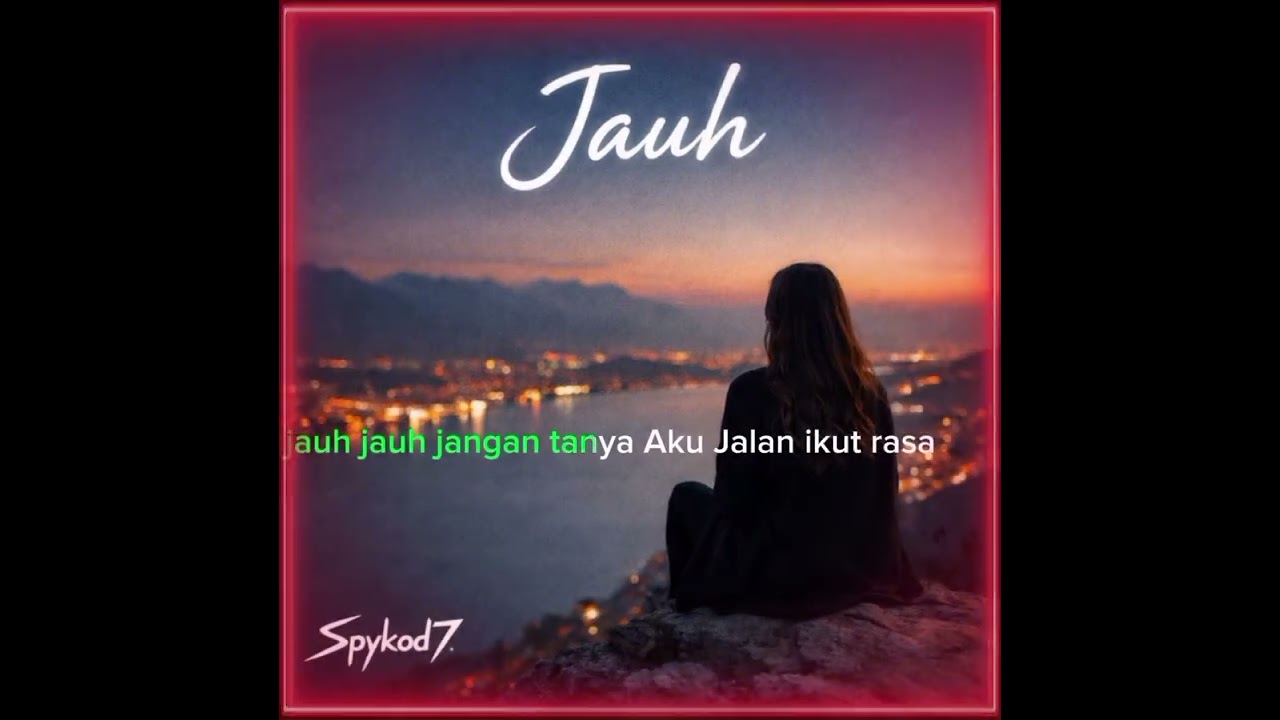 LAGU: JAUH semple tapi santai #semaisongs