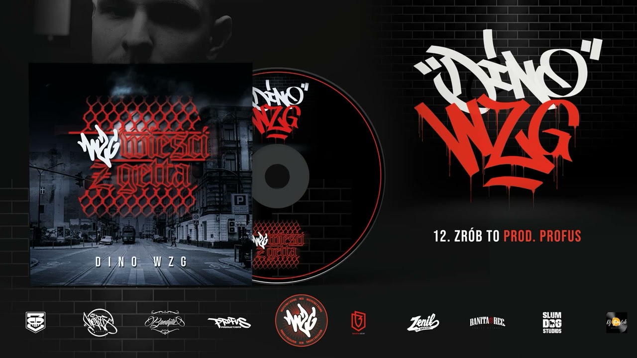 12. Dino WZG - Zr&oacute;b to prod. Profus