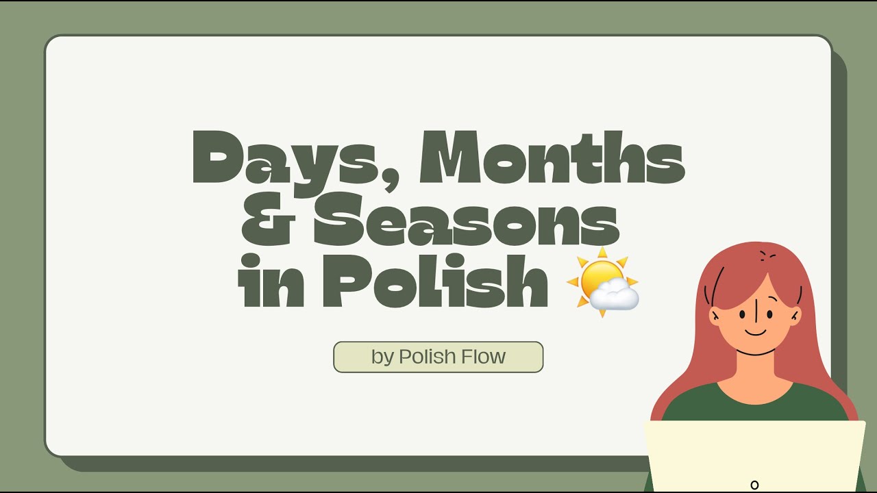🇬🇧 Days, Months & Seasons in Polish