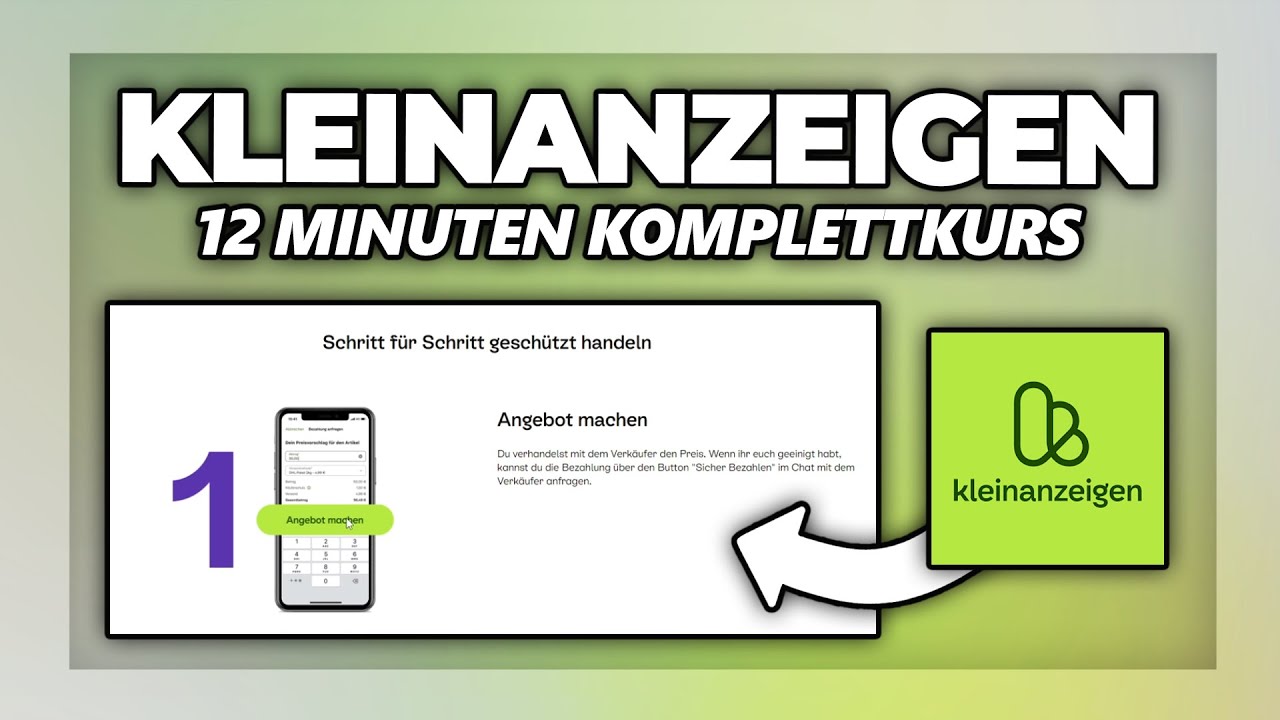 Kleinanzeigen komplett erklärt für Anfänger 2026 - alles was du wissen musst (Komplettkurs)