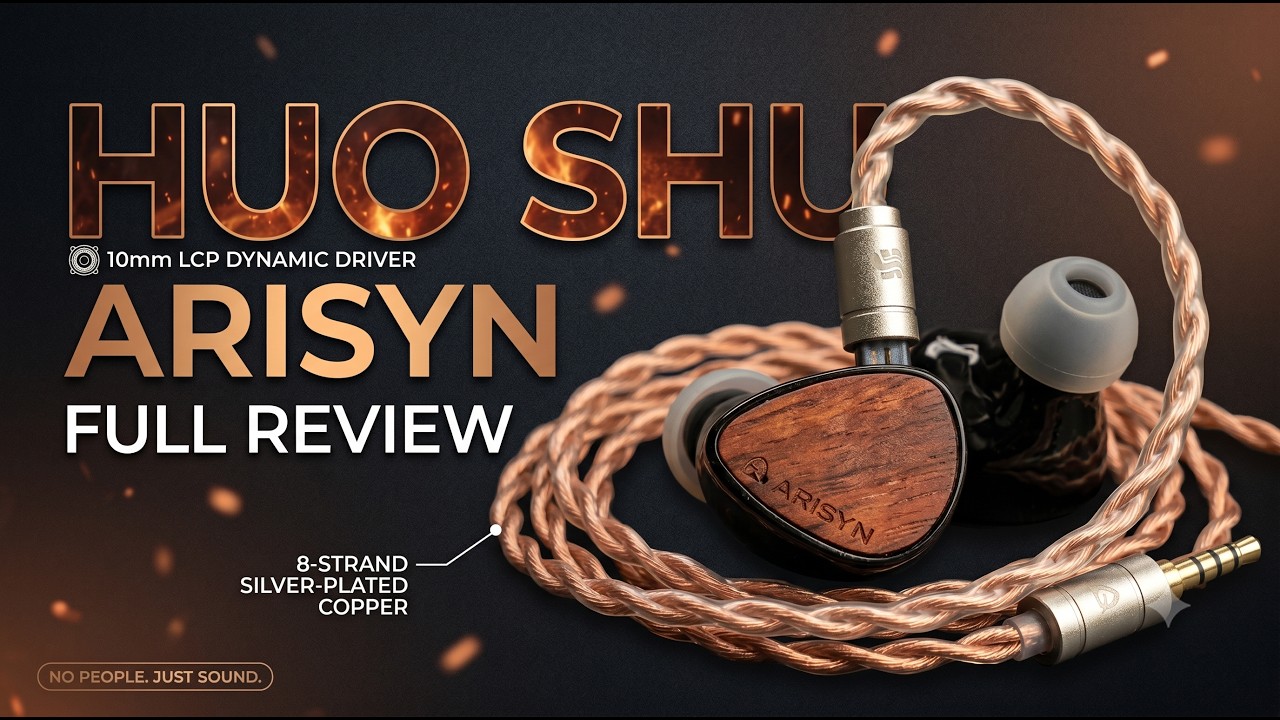 ARISYN HUO SHU Earphones 10mm LCP Composite Diaphragm Dynamic Driver IEM | Review