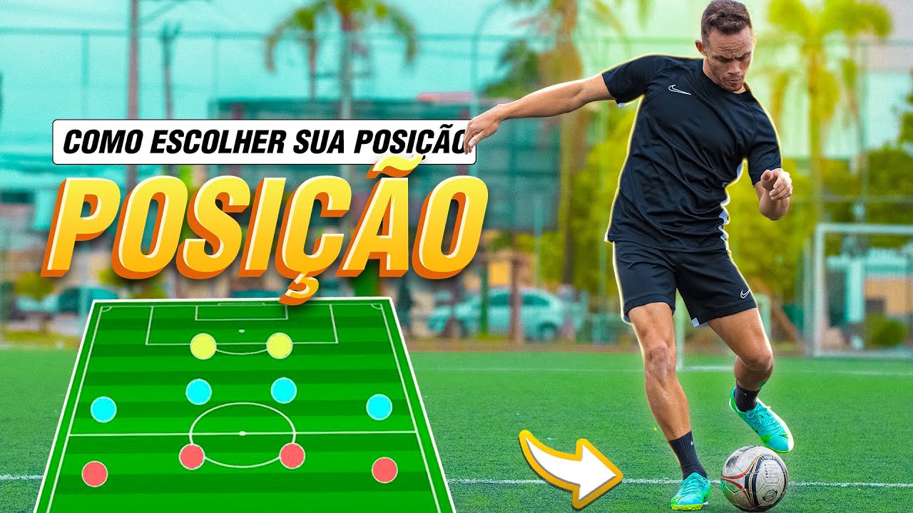 COMO ESCOLHER SUA POSIÇÃO EM CAMPO | TUTORIAL DE FUTEBOL