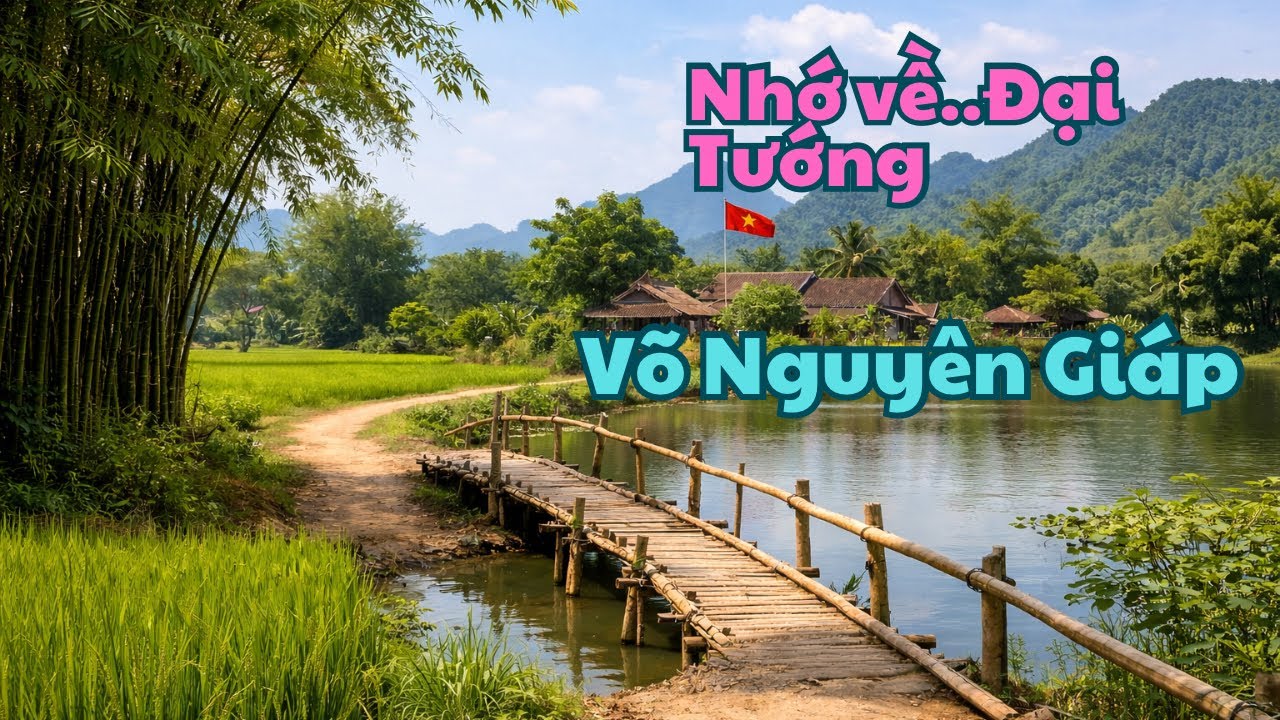 Về Thăm Ngôi Nhà Tranh Mộc Mạc Của Đại Tướng Võ Nguyên Giáp
