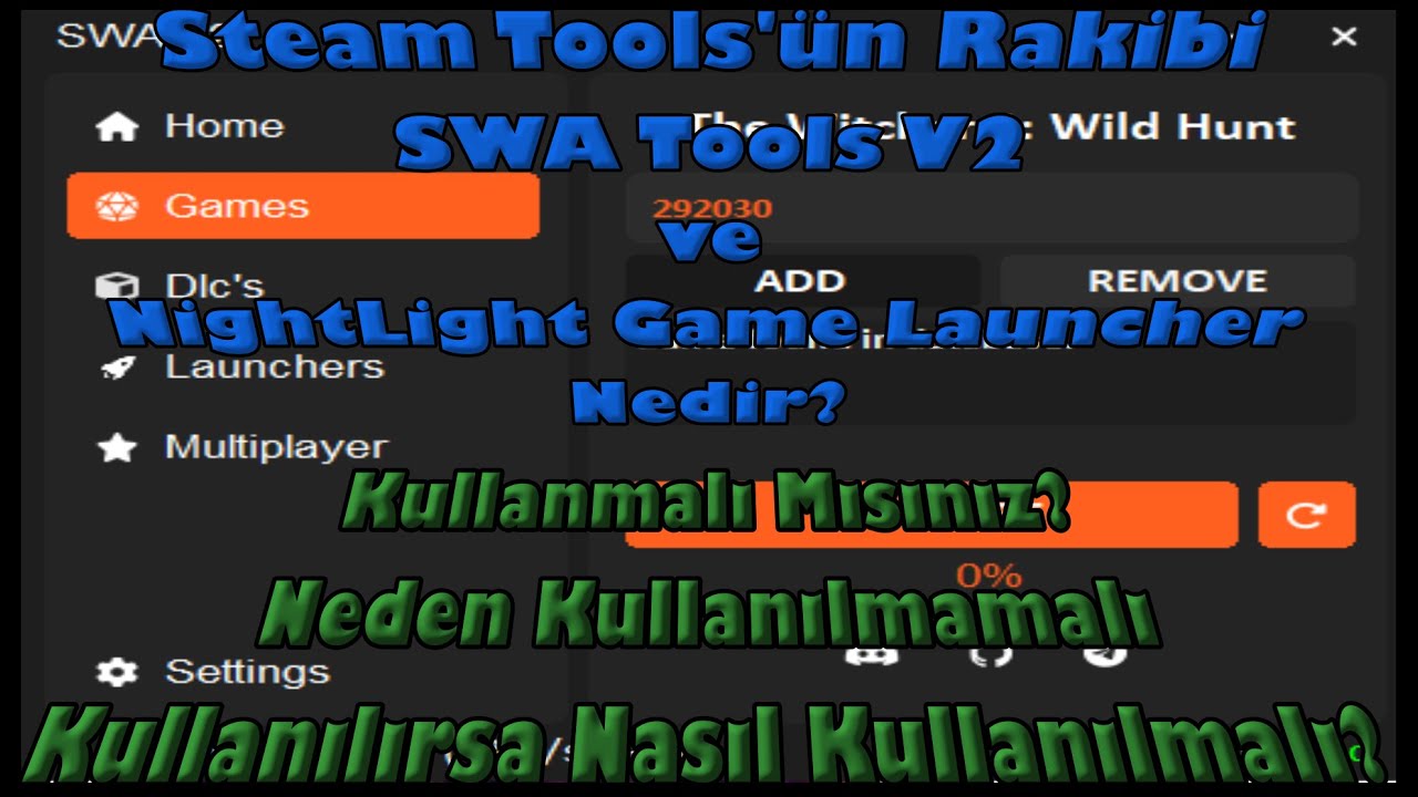 Steam Tools | Steam Tools'ün Rakibi SWA Tools V2 ve NightLight Game Launcher Nedir? | Kullanmak