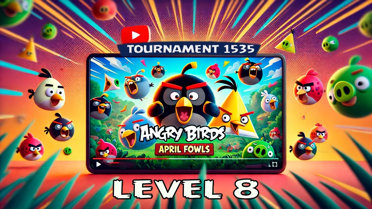 ANGRY BIRDS FRIENDS LEVEL 8 TOURNAMENT 1535 APROL FOWLS | THREE STARS Walkthrough (05.04.25)