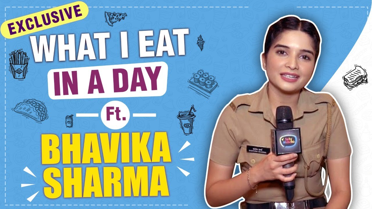 Exclusive: What I Eat In A Day With Bhavika Sharma | Fitness Secret REVEALED