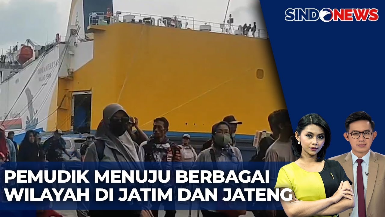Ribuan Pemudik Tiba di Tanjung Perak, Surabaya | Sindo Today | 22/03