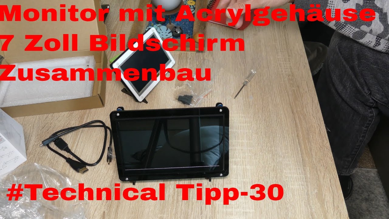 Monitor mit Acrylgeh&auml;use 7 Zoll Bildschirm  Zusammenbau #Technical Tipp-30