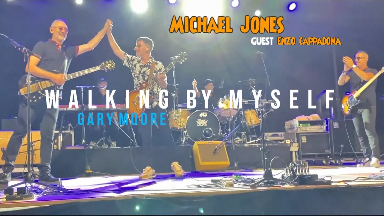 Walking by myself I GARY MOORE I Michael Jones guest Enzo Cappadona