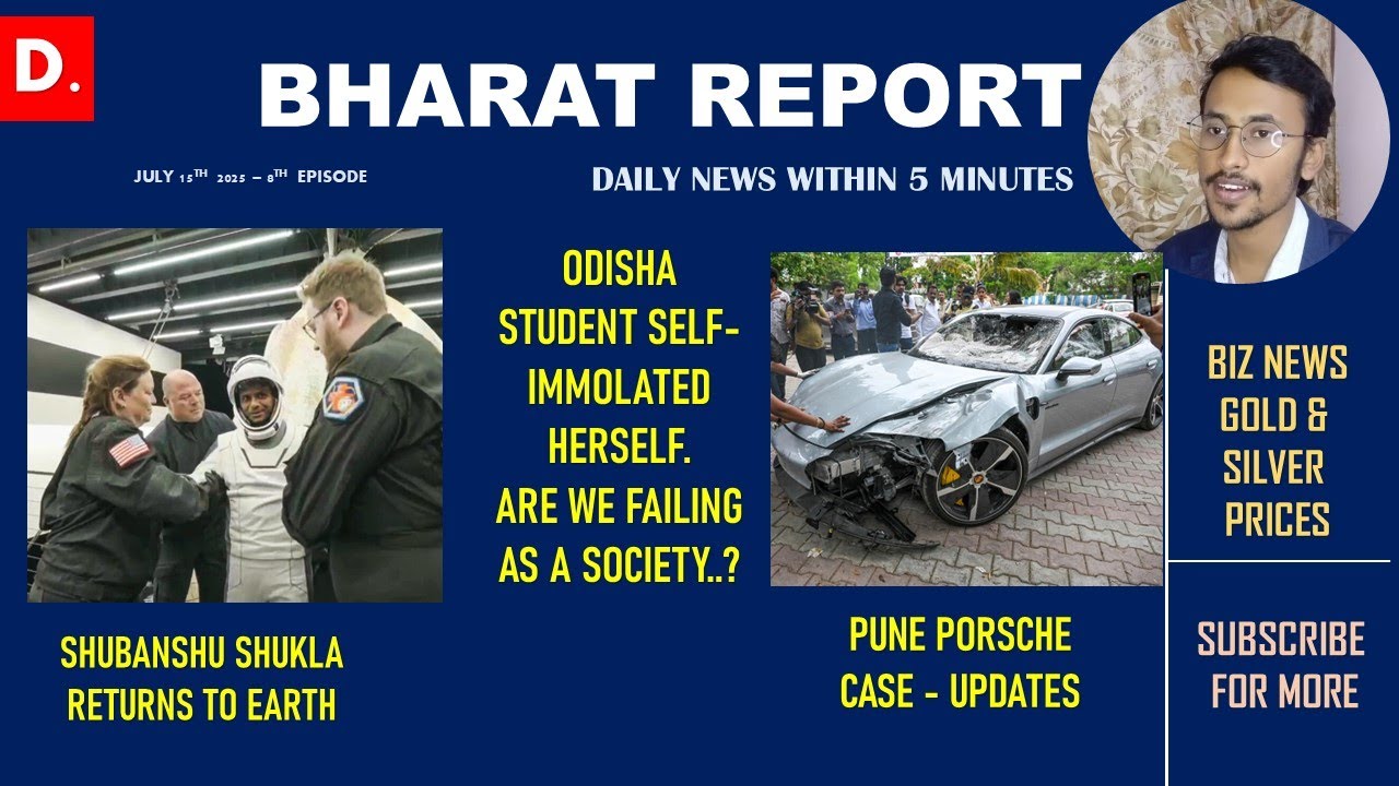 Pune Porsche Case Updates | Shubhanshu Shukla Back To Earth | Odisha Student Case | Daily News