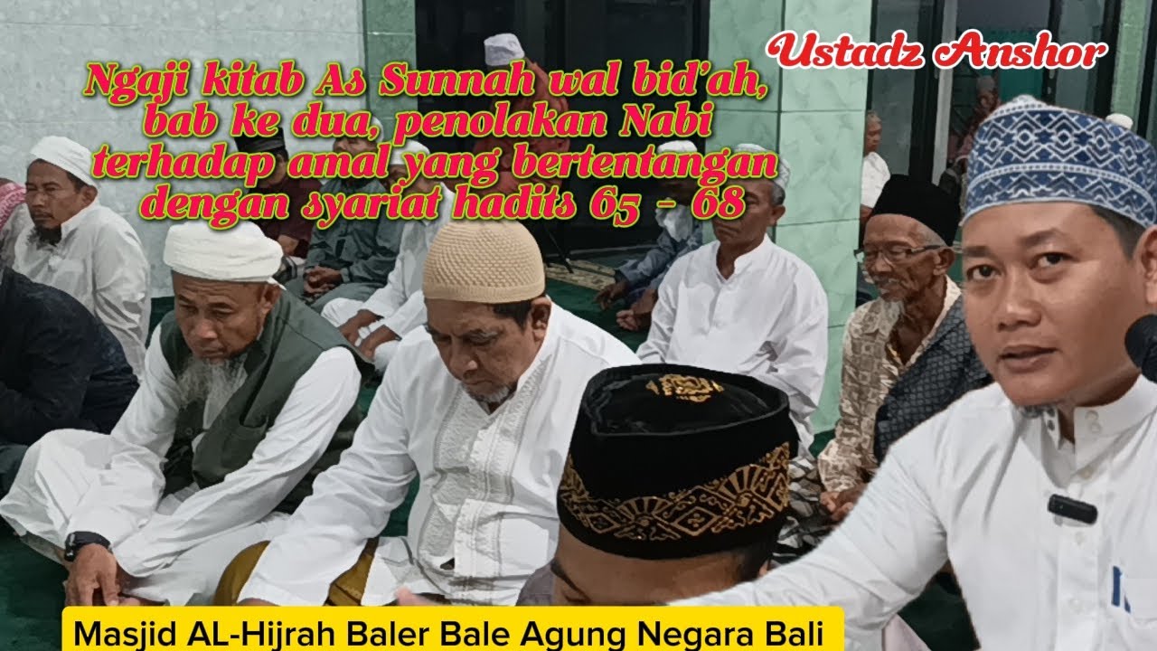 Ustadz Anshor Ngaji kitab As Sunnah wal bid'ah, bab ke dua, penolakan Nabi terhadap amal yang... 