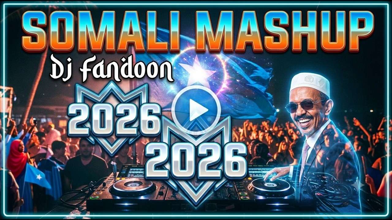 The Ultimate Somali Mashup 2025 Dj Fan Doon