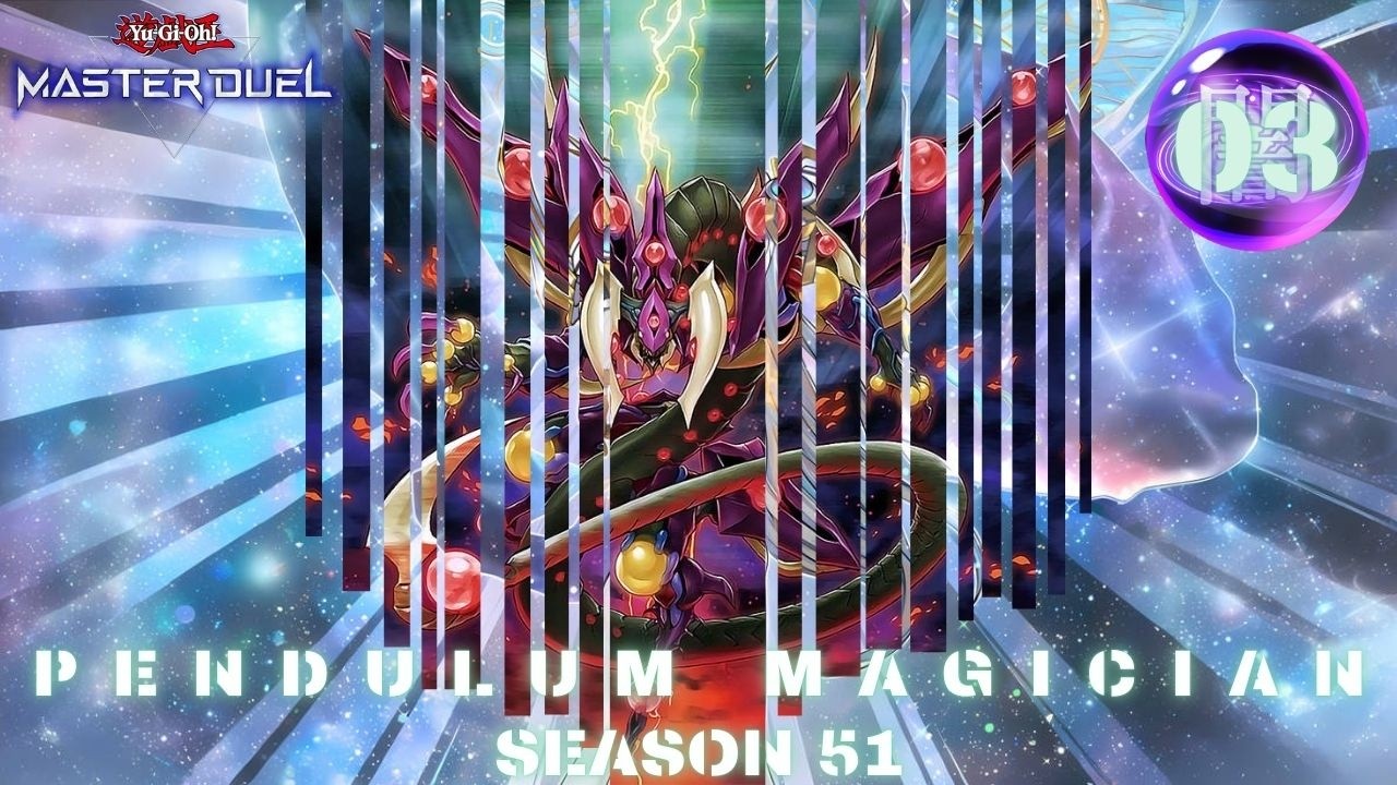Yu Gi Oh! Master Duel - Season 51 | 03 | Pendulum Magician / Supreme King Z-ARC / Mitsurugi