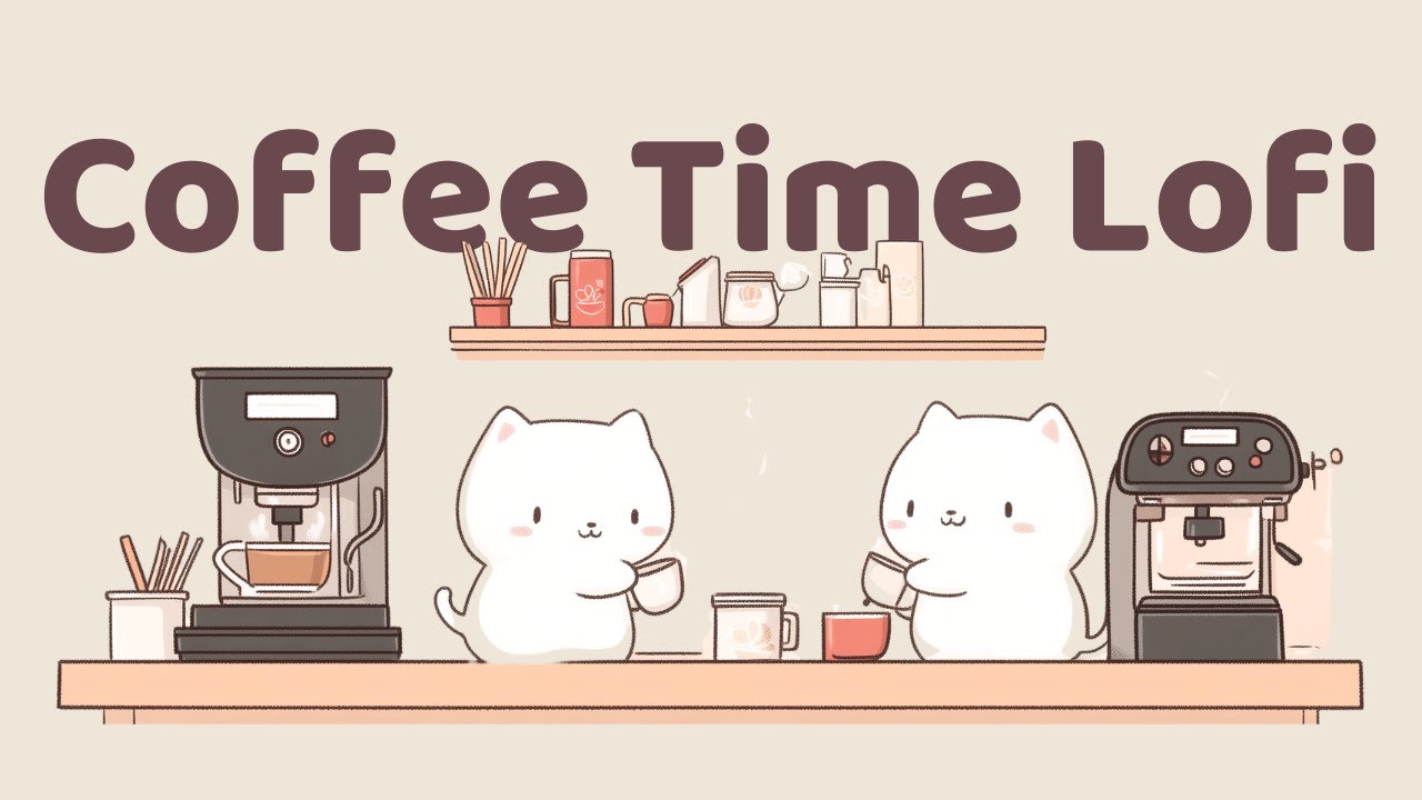 Coffee Time Lofi ☕ 1 Hour Cafe Music 🎵 Cute & Relaxing Mix ✨ Make Your Day Special 🍩