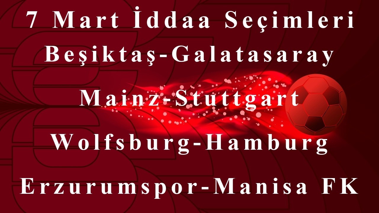 7 Mart Cumartesi İddaa Tahminleri #iddaa #iddaatahminleri #iddaakazanma
