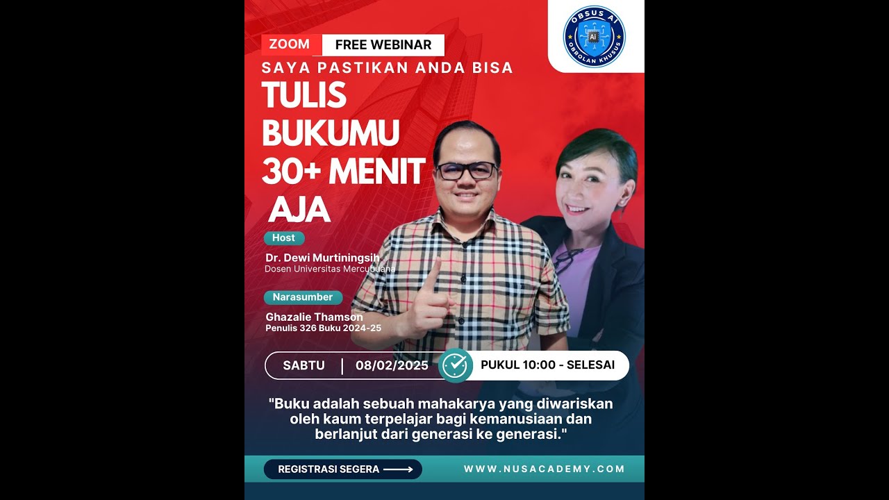 Cara Menulis Buku dlm 30 Menit! 🎓 Webinar Eksklusif Bersama Dr. Dewi Murtiningsih & Ghazalie Thamson