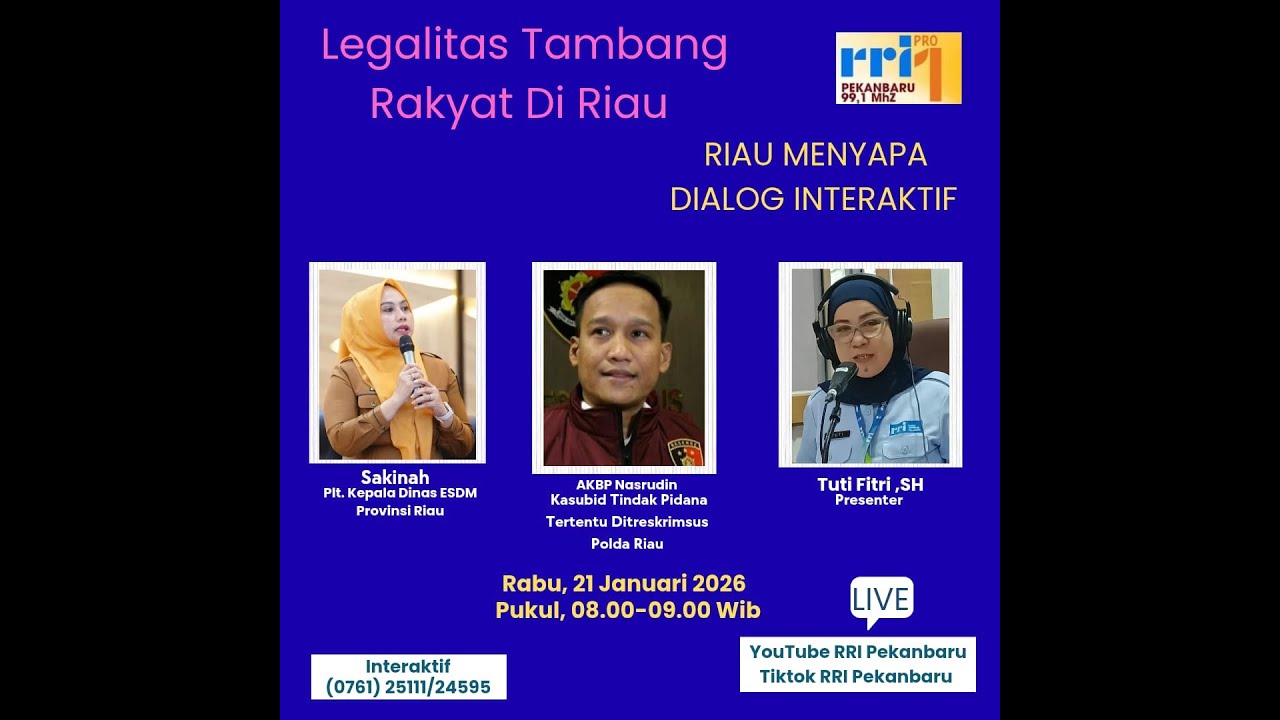 DIALOG INTERAKTIF RIAU MENYAPA PRO 1 RRI PEKANBARU EDISI RABU 21 JANUARI 2026