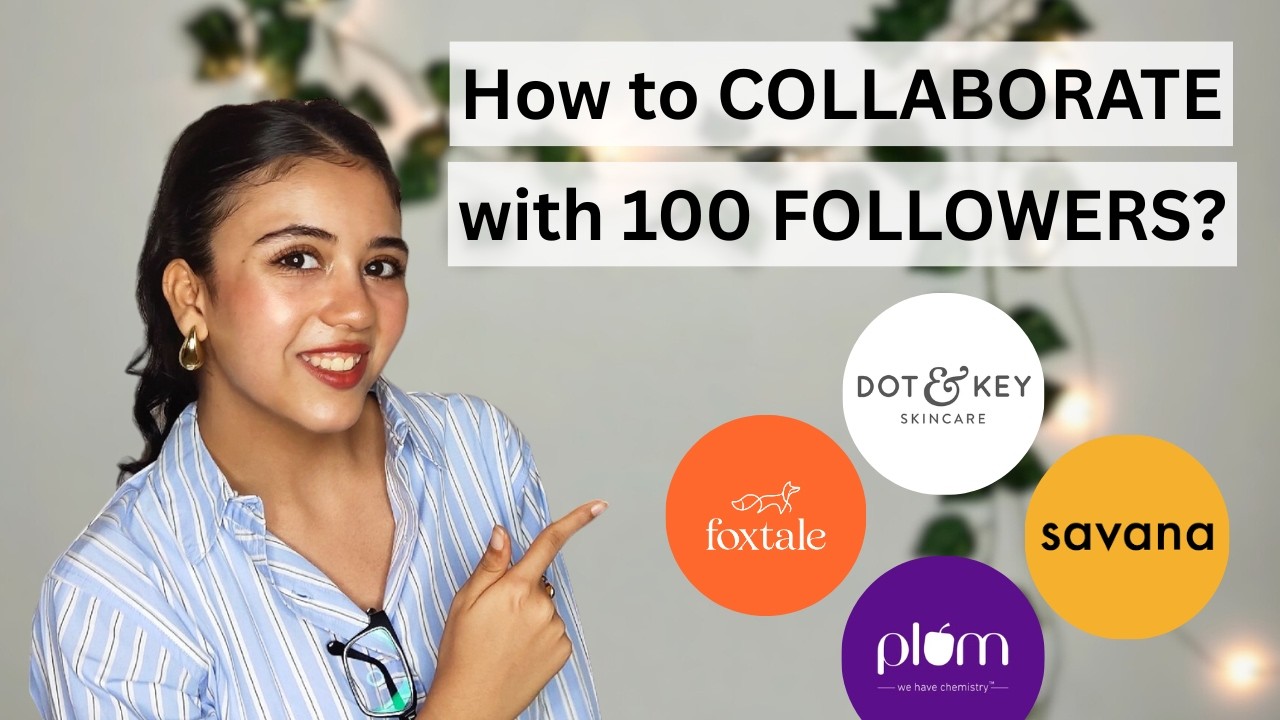 Get Brand Collaborations on Instagram With Under 100 Followers in 2025 (Dot & Key, Savana & more)