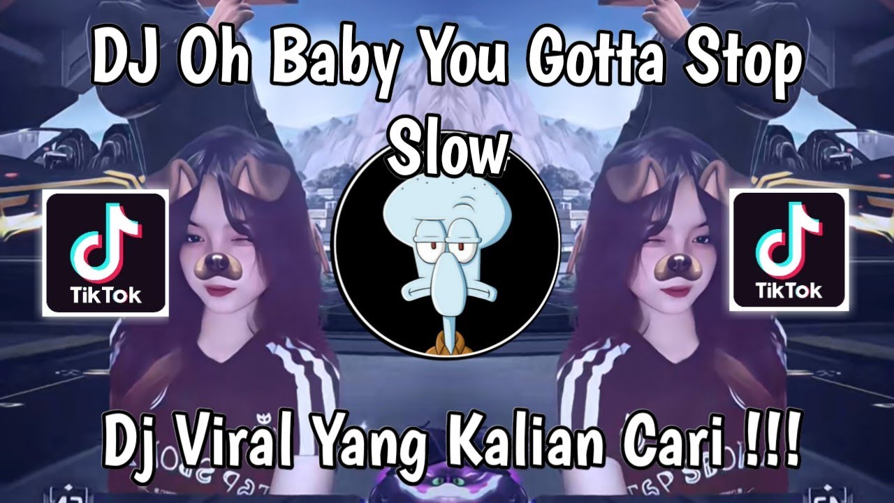 DJ OH BABY YOU GOTTA STOP SLOW | DJ ETHAM 12:45 BREAKFUNK VIRAL TIK TOK TERBARU 2025 !