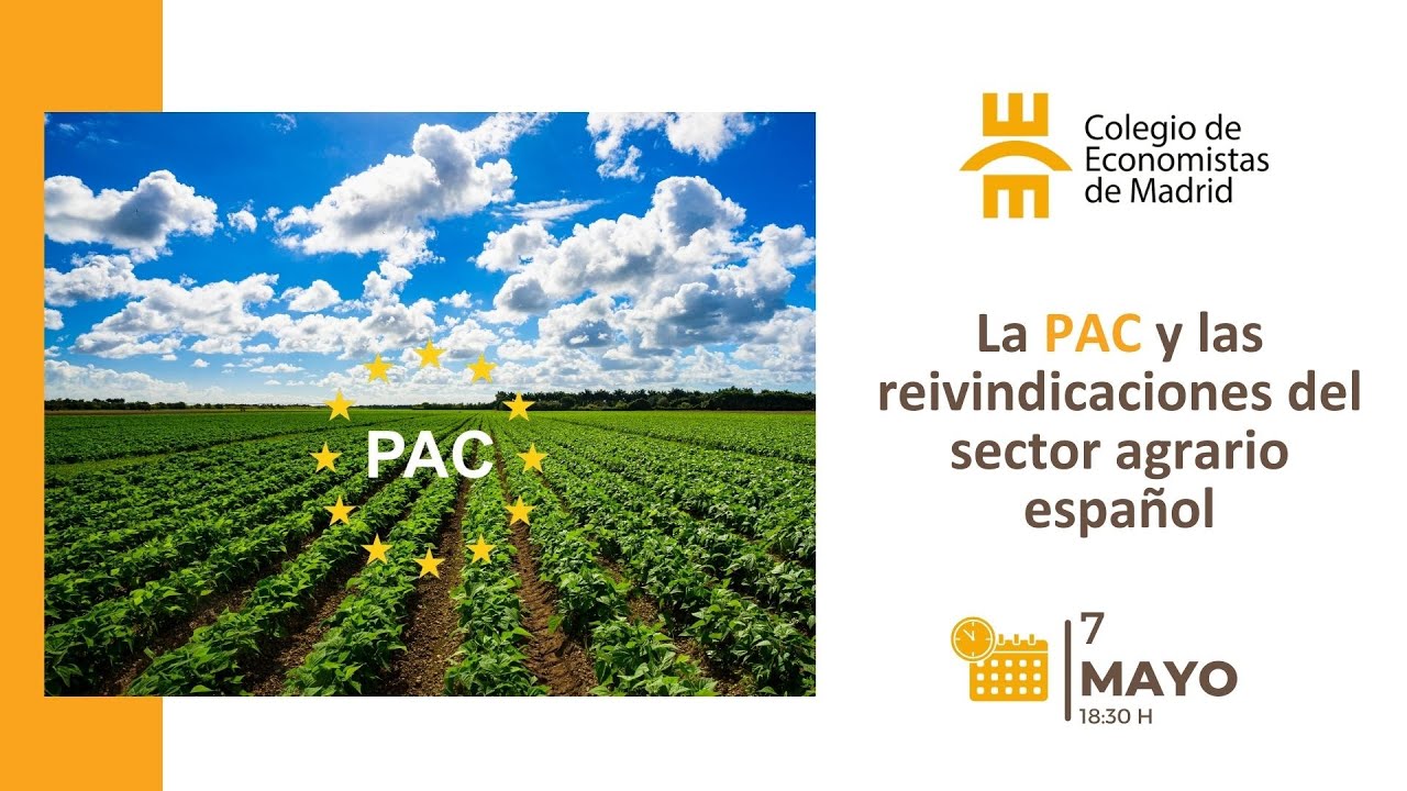 Conferencia “La PAC y las reivindicaciones del sector agrario español”