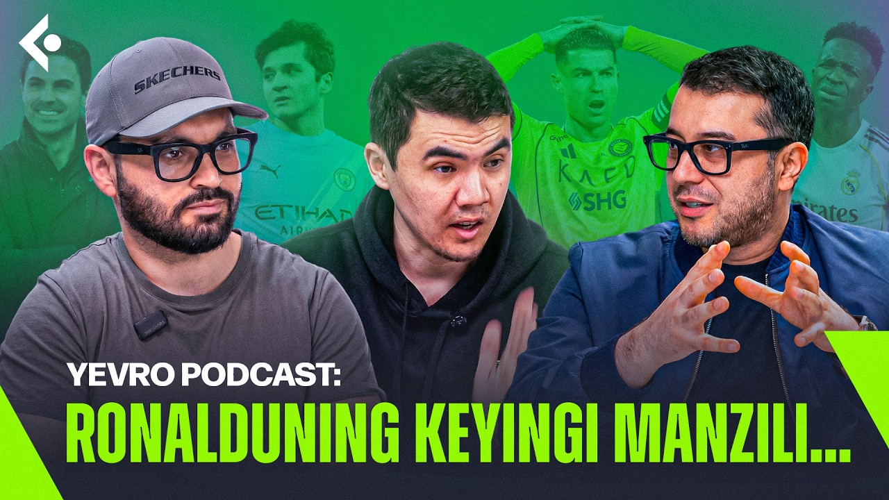 Ronalduning keyingi manzili qayer? Qani o’sha Arsenal? | YEVROPODKAST | FUTGOAL