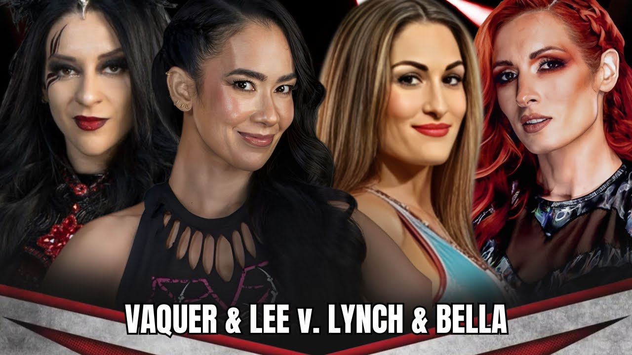 Stephanie Vaquer & AJ Lee vs Nikki Bella & Becky Lynch | RAW