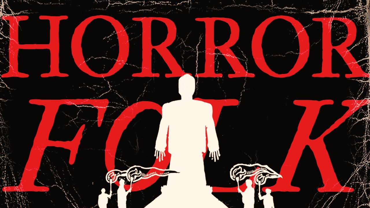 Horror Folk | La OSCURIDAD en la HUMANIDAD