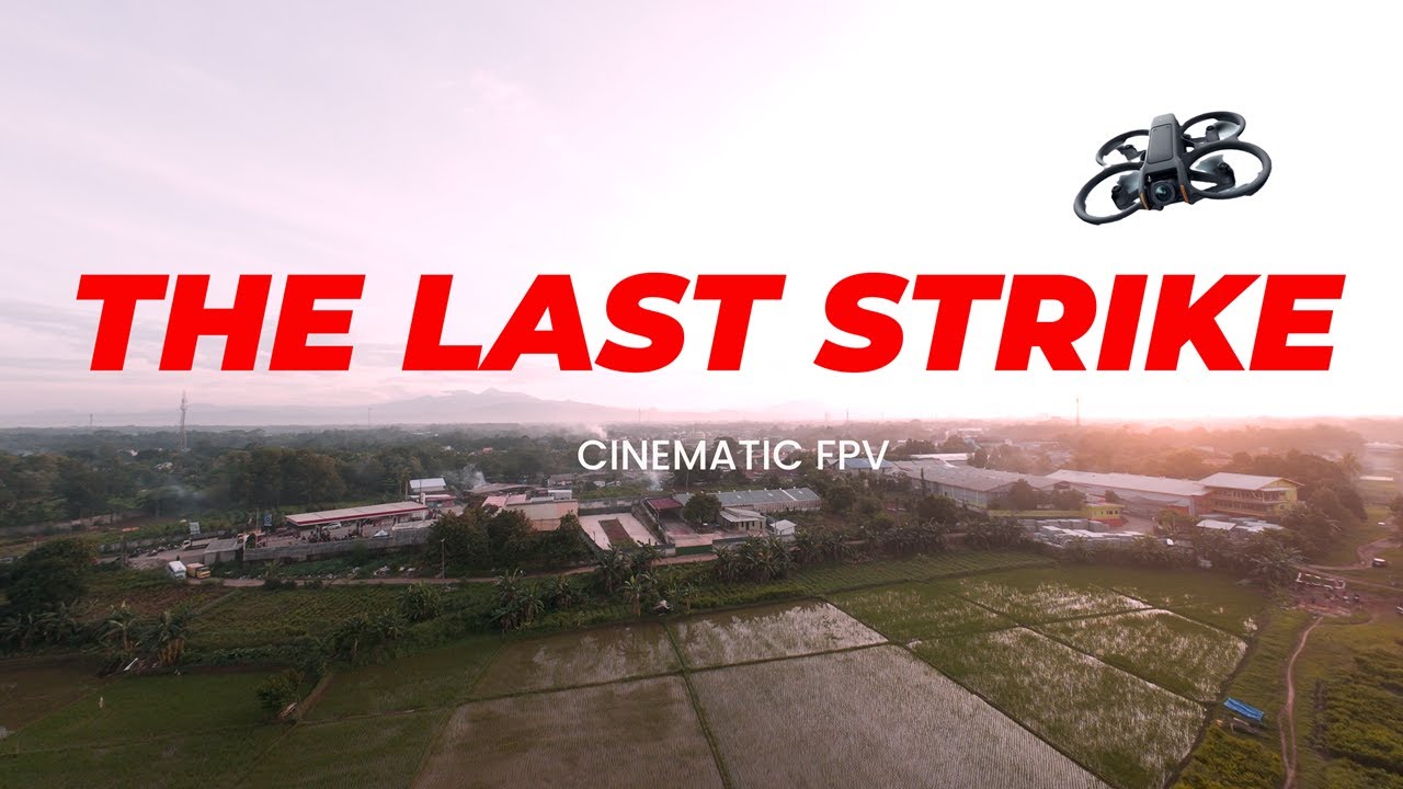 The Last Strike | A Cinematic FPV Ending You Didn’t Expect