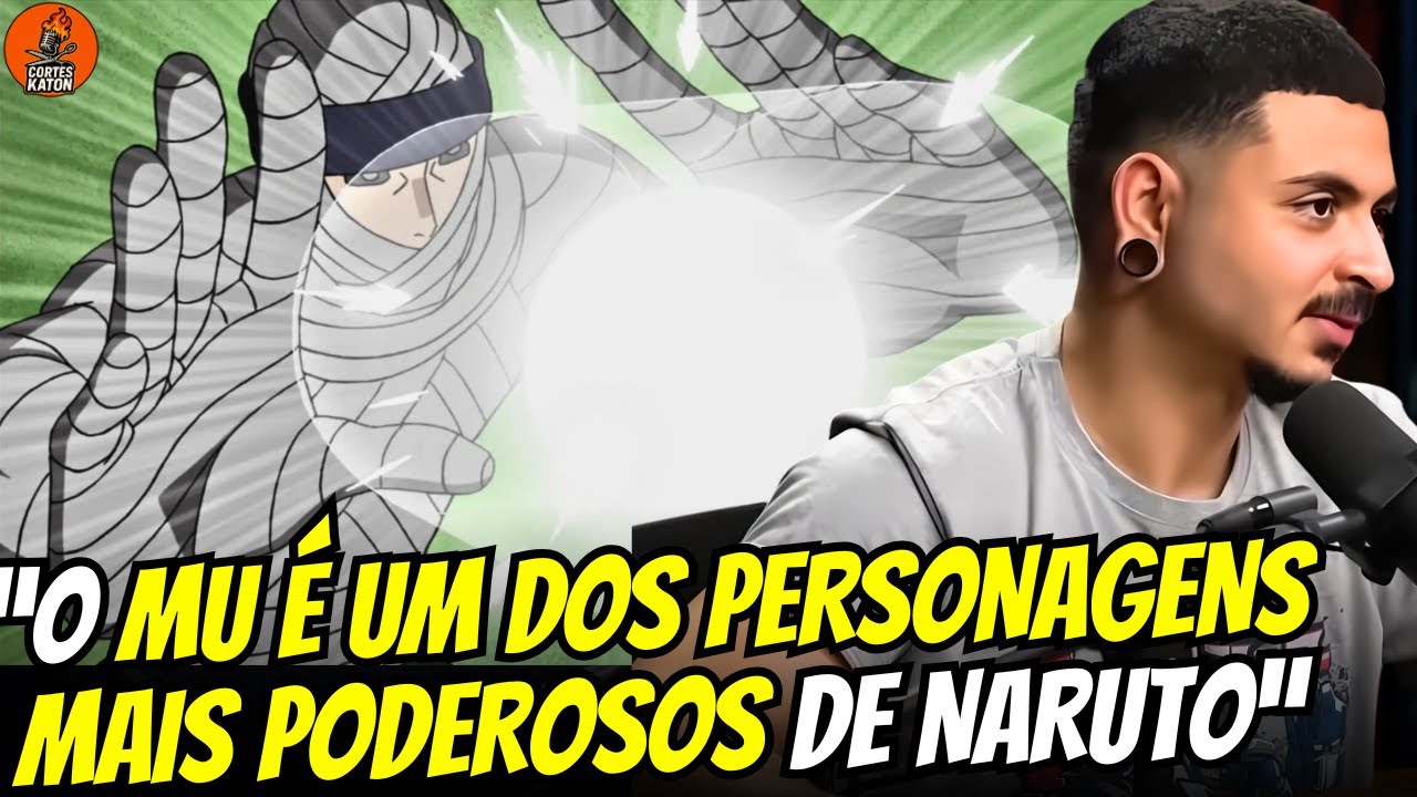 o Mu realmente é um dos Mais poderosos de Naruto?