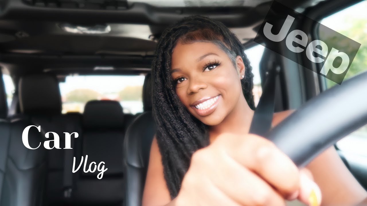CAR VLOG | DRIVE WITH ME IN MY NEW JEEP WRANGLER | CAR ACCESSORIES