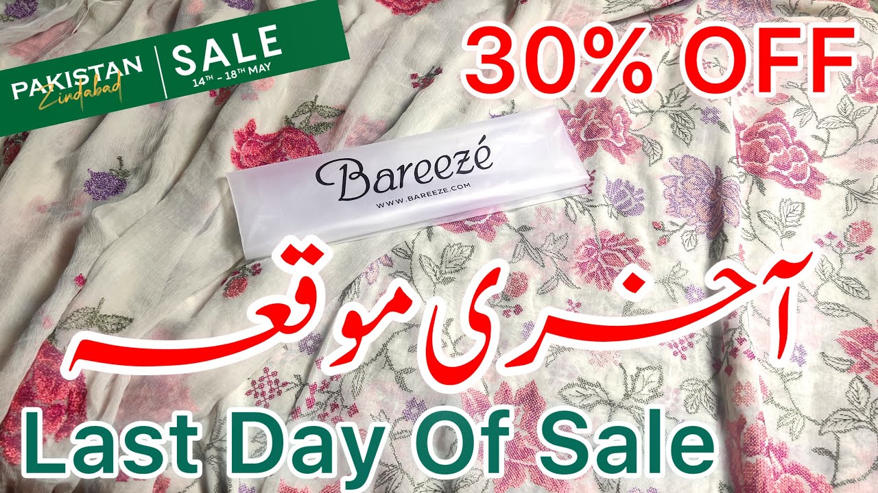 Bareeze Last Day Of Sale 🚨🔥bareeze new summer collection on sale | bareeze sale | May 18, 2025