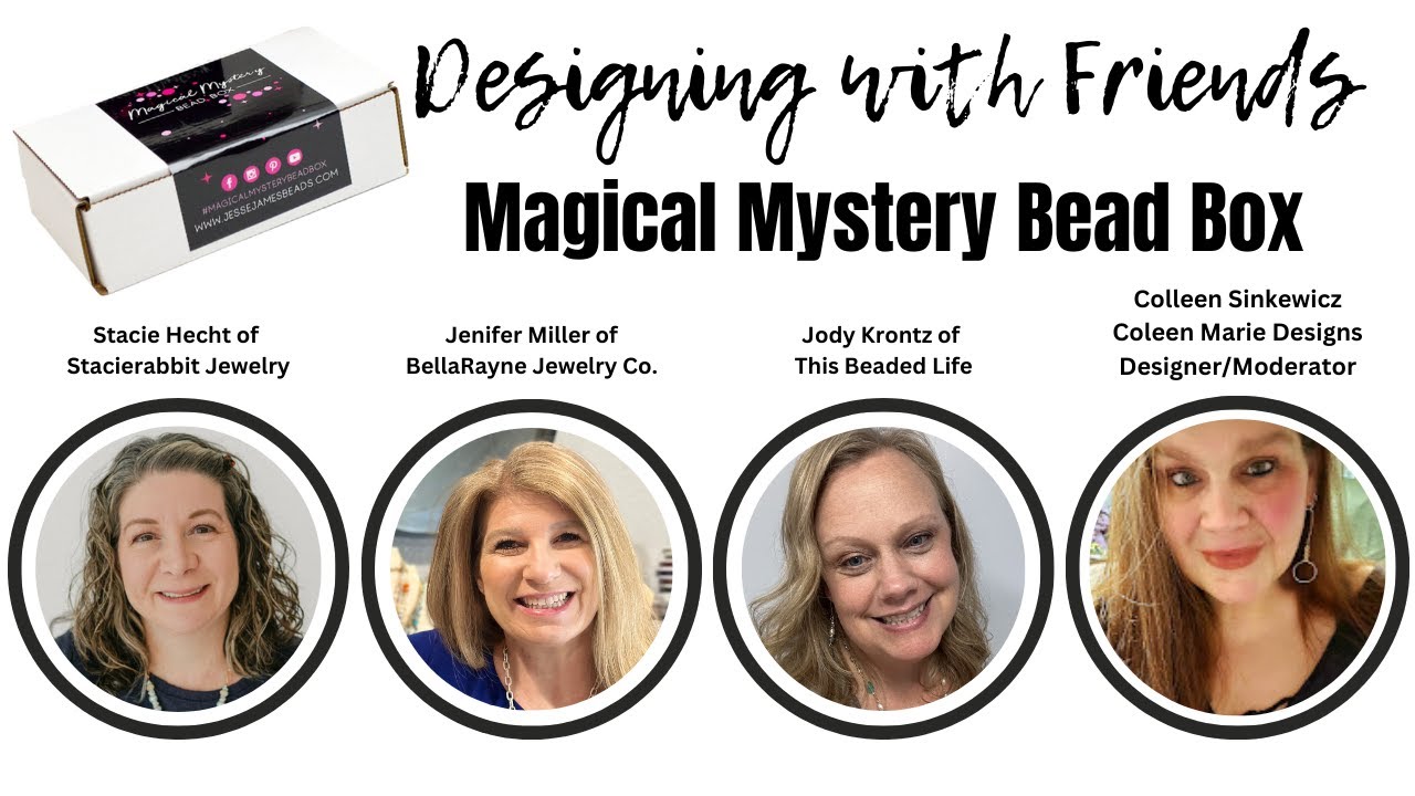 Designing with Friends - Magical Mystery Bead Box Edition - @JesseJamesBeads