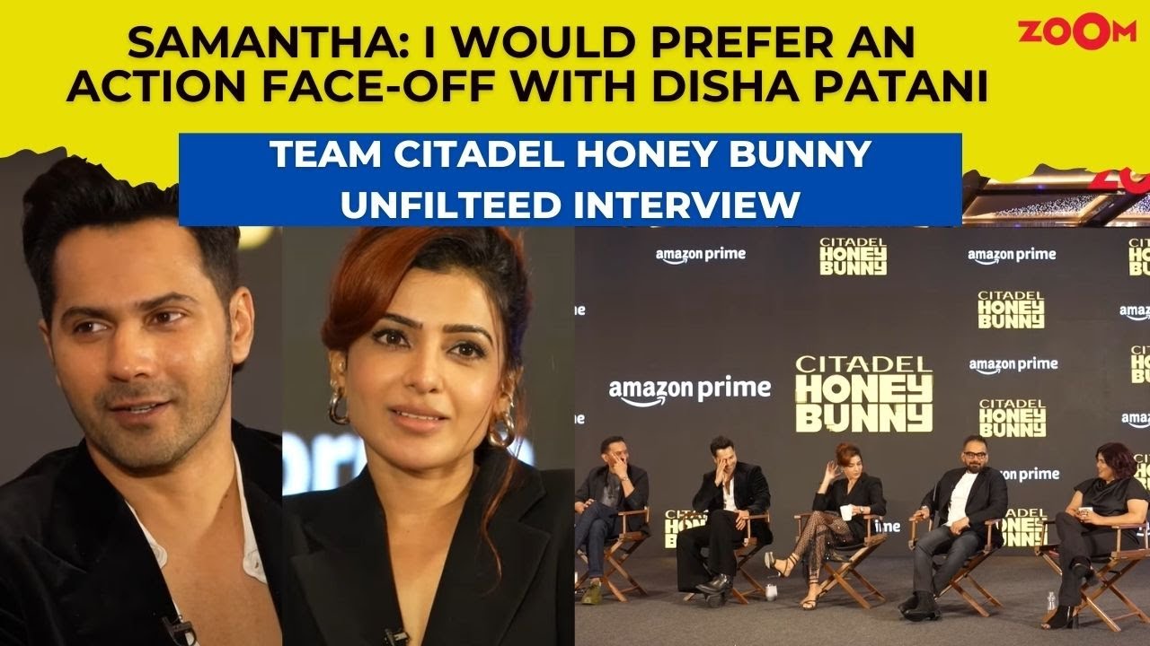 Varun Dhawan, Samantha and team Citadel Honey Bunny on their series, Priyanka Chopra | Disha Patani