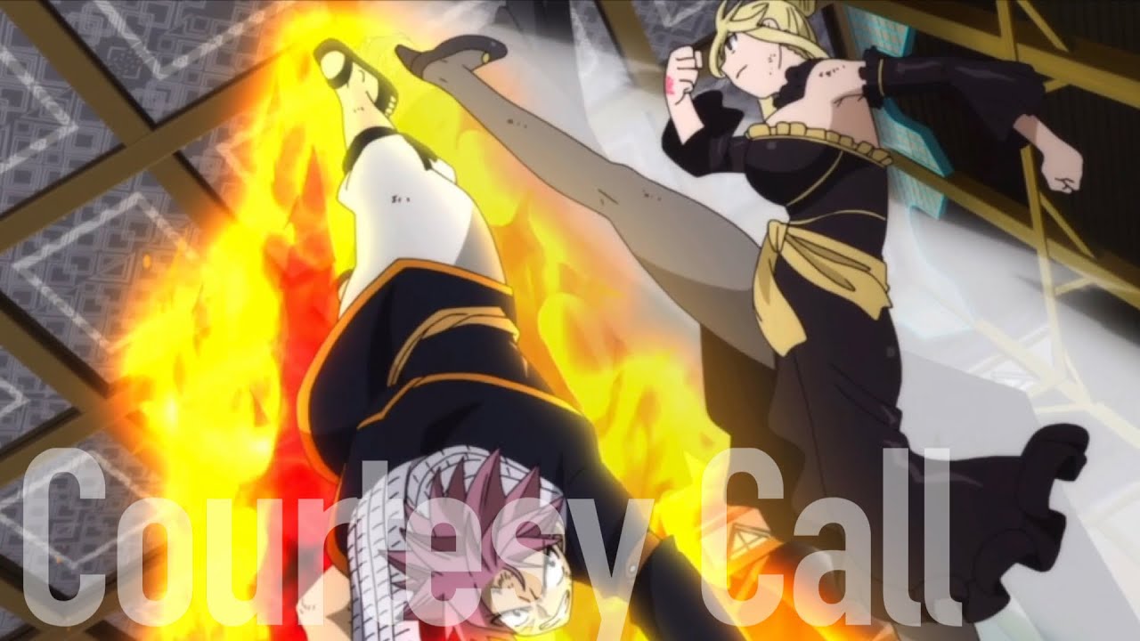 Courtesy Call || Natsu & Lucy vs Jacob [AMV]