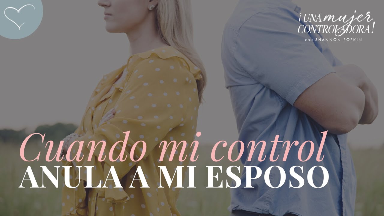 Cuando mi control anula a mi esposo | ANC Podcast