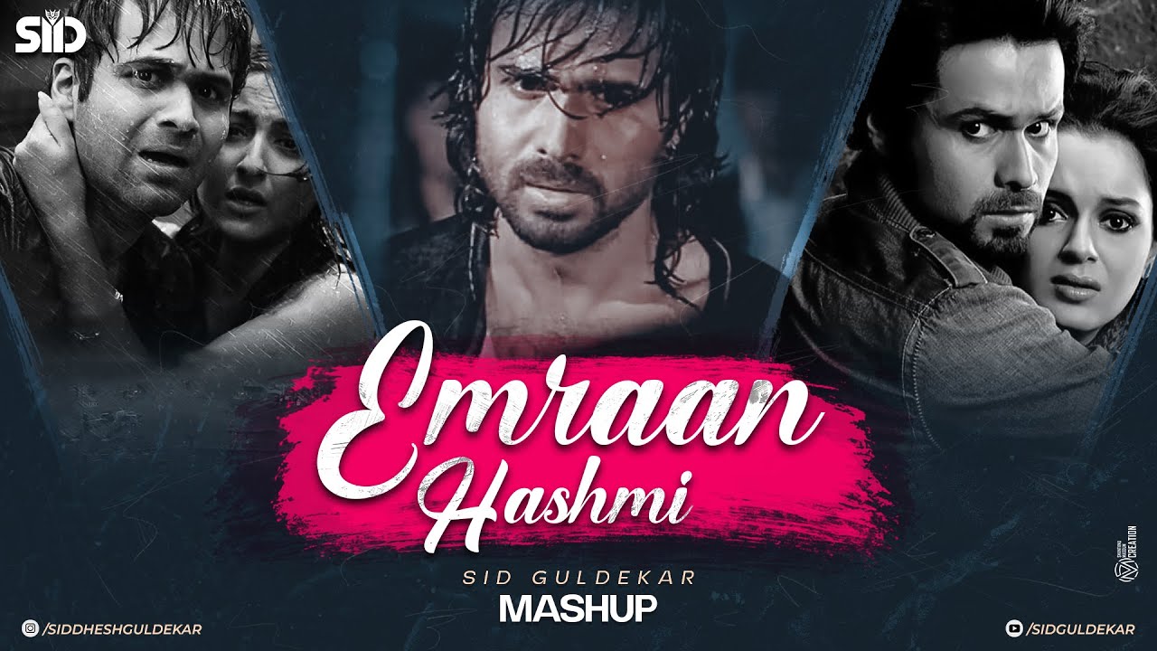 Emraan Hashmi Mashup 2023 | Sid Guldekar | Best of Arijit Singh Atif Aslam KK