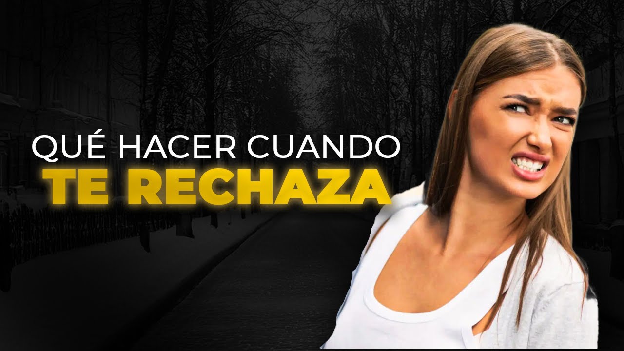 C&oacute;mo GESTIONAR el RECHAZO en UNA INTERACCI&Oacute;N y Ampliar Tu Marco Mental