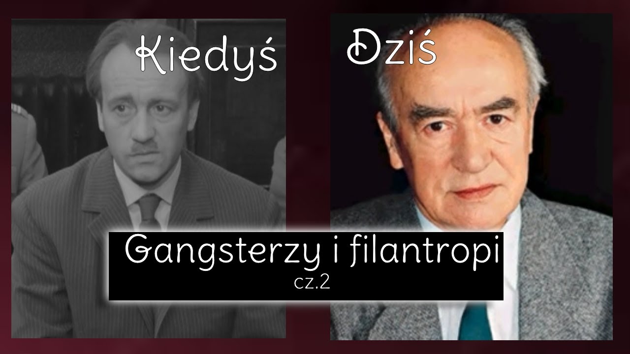 Aktorzy z filmu Gangsterzy i Filantropi cz.2🎬🎬🎬
