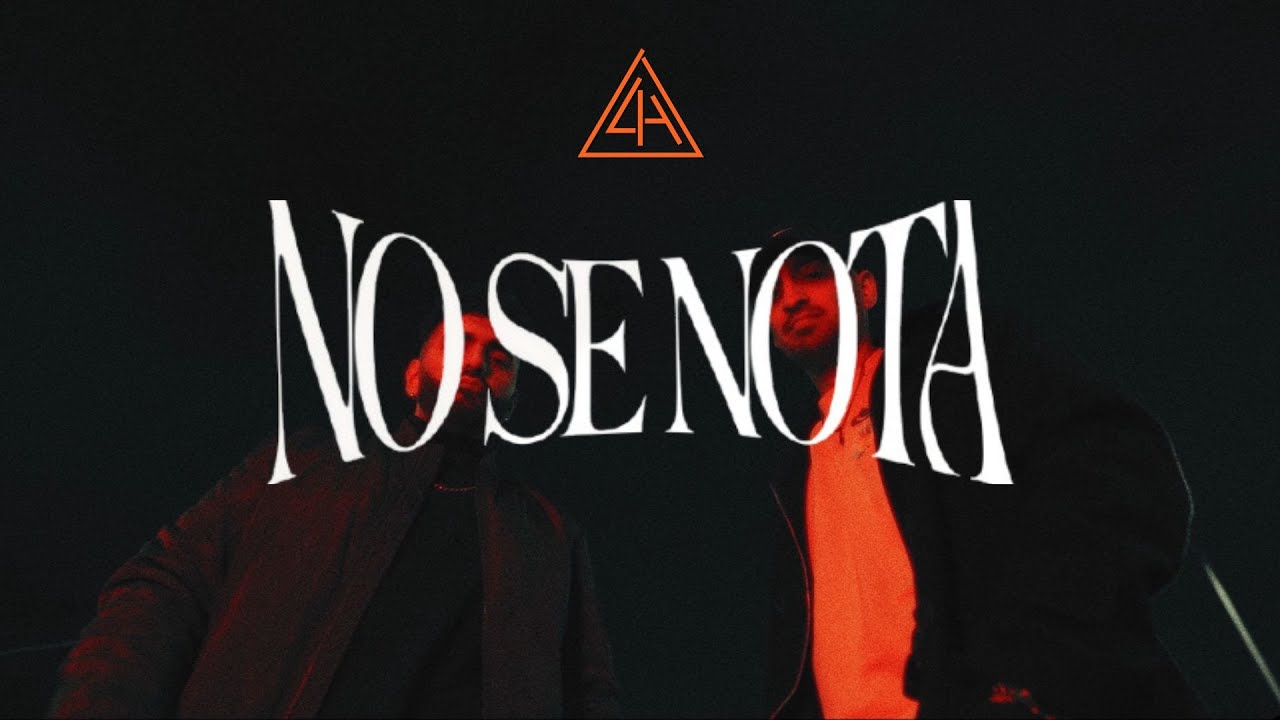 4toH - NO SE NOTA (Video Oficial)