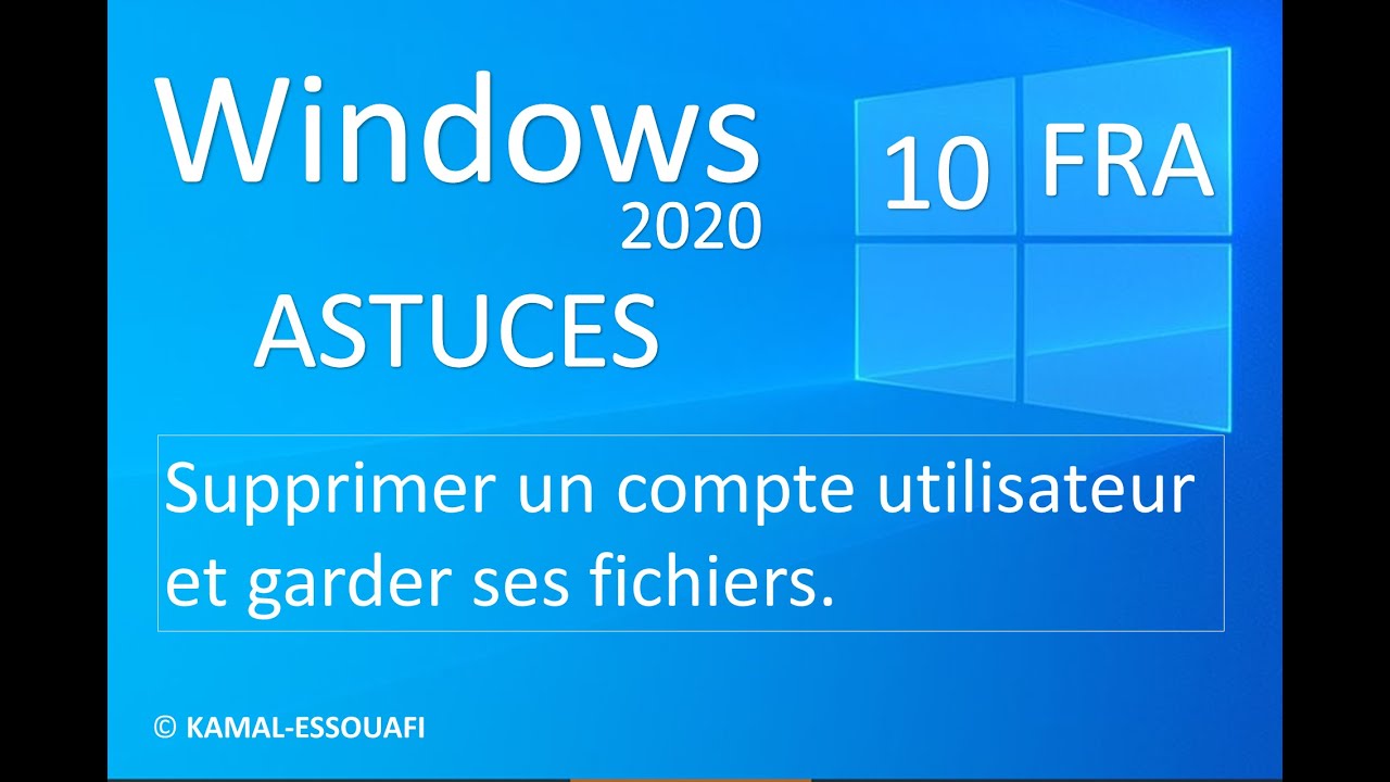 Supprimer un compte utilisateur et garder ses fichiers Windows 10