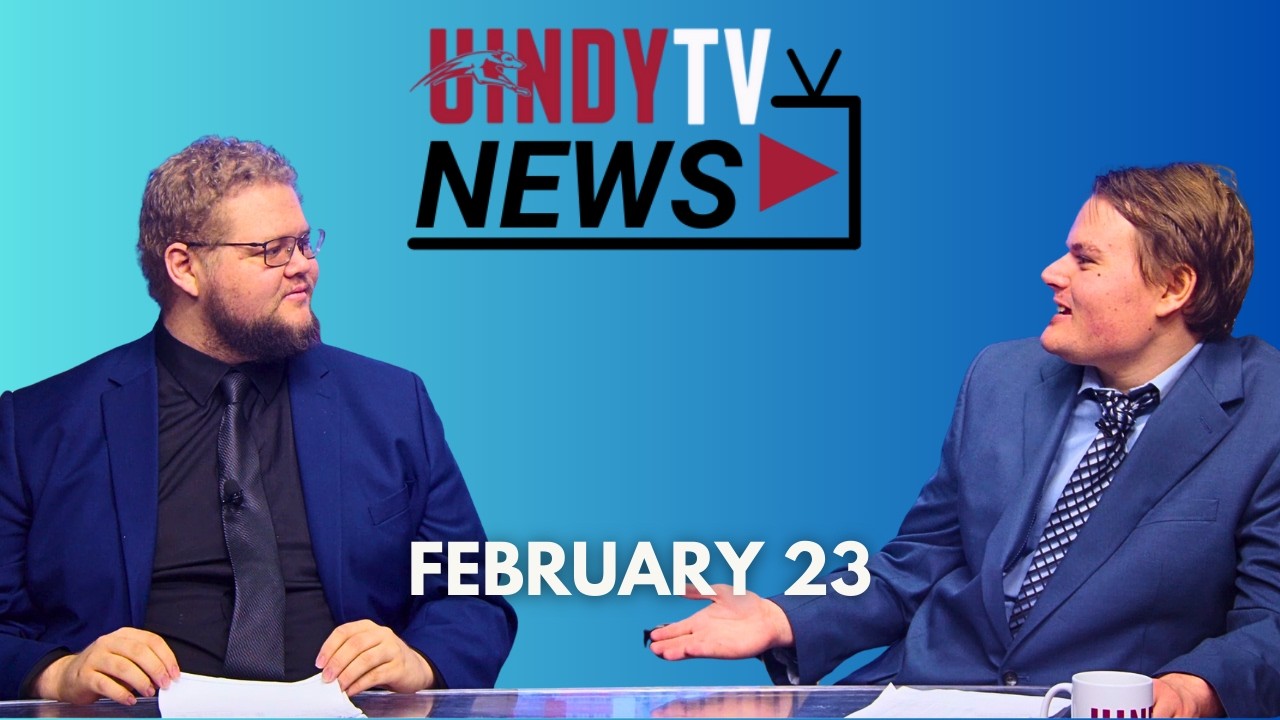 UINDY TV NEWS | FEB. 23 NEWSCAST
